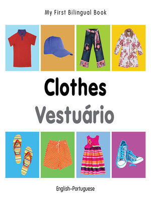 cover image of My First Bilingual Book-Clothes (English-Portuguese)
